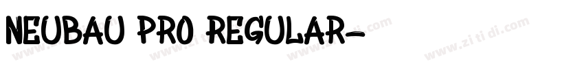 Neubau Pro Regular字体转换